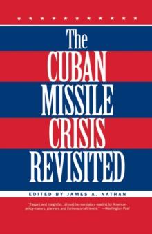 The Cuban Missile Crisis Revisited