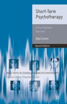 Short-Term Psychotherapy : A Psychodynamic Approach