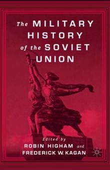 The Military History of the Soviet Union