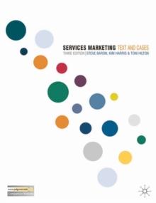 Services Marketing : Text and Cases