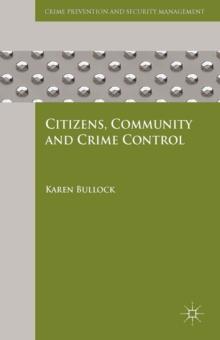 Citizens, Community and Crime Control