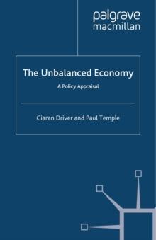 The Unbalanced Economy : A Policy Appraisal