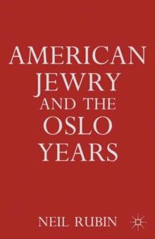 American Jewry and the Oslo Years