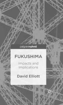 Fukushima : Impacts and Implications