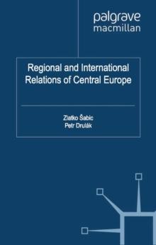 Regional and International Relations of Central Europe