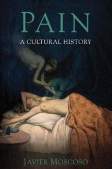 Pain : A Cultural History