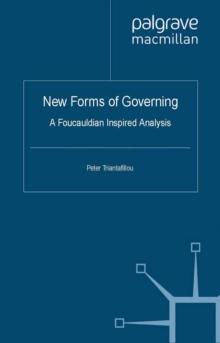 New Forms of Governing : A Foucauldian inspired analysis