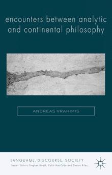 Encounters between Analytic and Continental Philosophy