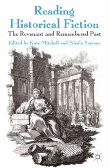 Reading Historical Fiction : The Revenant and Remembered Past