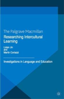 Researching Intercultural Learning : Investigations in Language and Education