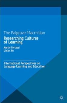 Researching Cultures of Learning : International Perspectives on Language Learning and Education