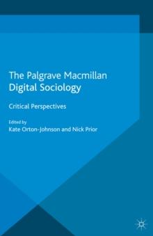 Digital Sociology : Critical Perspectives