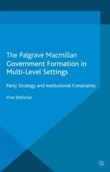 Government formation in Multi-Level Settings : Party Strategy and Institutional Constraints