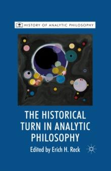 The Historical Turn in Analytic Philosophy