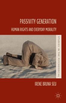 Passivity Generation : Human Rights and Everyday Morality