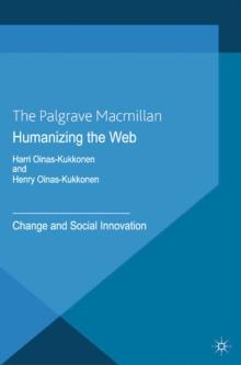 Humanizing the Web : Change and Social Innovation