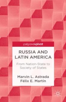 Russia and Latin America : From Nation-State to Society of States