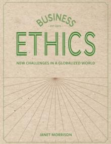 Business Ethics : New Challenges in a Globalised World