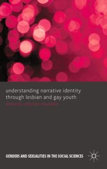 Understanding Narrative Identity Through Lesbian and Gay Youth