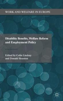 Disability Benefits, Welfare Reform and Employment Policy