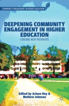 Deepening Community Engagement in Higher Education : Forging New Pathways