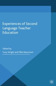 Experiences of Second Language Teacher Education