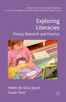 Exploring Literacies : Theory, Research and Practice