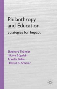 Philanthropy and Education : Strategies for Impact