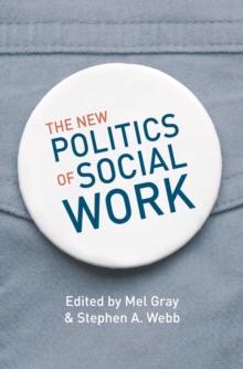 The New Politics of Social Work