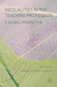 Inequalities in the Teaching Profession : A Global Perspective