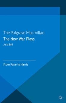 The New War Plays : From Kane to Harris