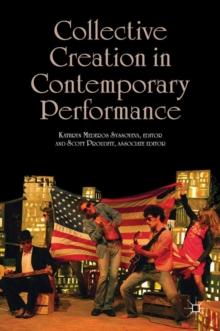 Collective Creation in Contemporary Performance