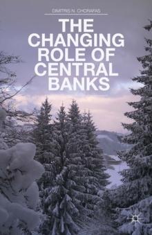 The Changing Role of Central Banks