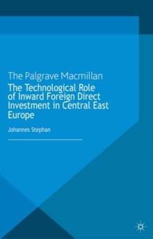 The Technological Role of Inward Foreign Direct Investment in Central East Europe