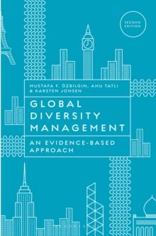 Global Diversity Management : An Evidence-Based Approach