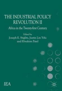 The Industrial Policy Revolution II : Africa in the Twenty-first Century