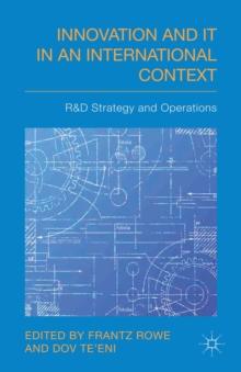 Innovation and IT in an International Context : R&D strategy and operations