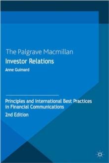 Investor Relations : Principles and International Best Practices in Financial Communications