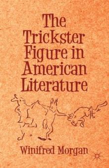 The Trickster Figure in American Literature