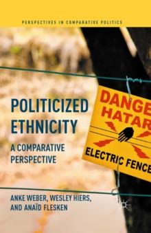 Politicized Ethnicity : A Comparative Perspective