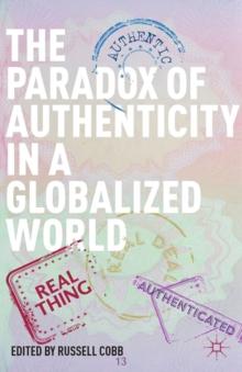 The Paradox of Authenticity in a Globalized World