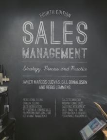 Sales Management : Strategy, Process and Practice