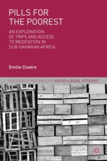 Pills for the Poorest : An Exploration of TRIPS and Access to Medication in Sub-Saharan Africa