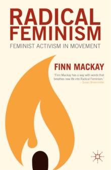 Radical Feminism : Feminist Activism in Movement