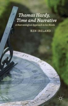 Thomas Hardy, Time and Narrative : A Narratological Approach to His Novels