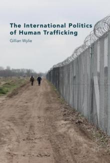 The International Politics of Human Trafficking