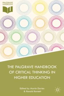 The Palgrave Handbook of Critical Thinking in Higher Education