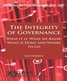 The Integrity of Governance : What it is, What we Know, What is Done and Where to go