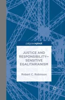 Justice and Responsibility-Sensitive Egalitarianism