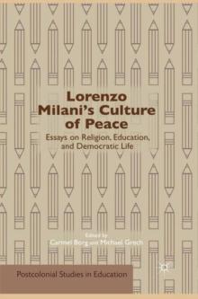 Lorenzo Milani's Culture of Peace : Essays on Religion, Education, and Democratic Life